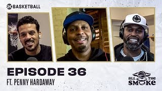 Penny Hardaway  Ep 36  ALL THE SMOKE Full Episode  StayHome with SHOWTIME Basketball [upl. by Idnek]