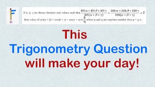 A special question of trigonometry  satisfying solution  JEE  Factorial  Compound Angles [upl. by Herwin]