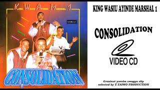 KING WASIU AYINDE MARSHALCONSOLIDATION VIDEOCLIP [upl. by Nerdna]