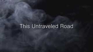 Thousand Foot Krutch  quotUntraveled Roadquot Lyric Video [upl. by Nyrehtak]