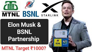 Elon Musk Starlink amp BSNL Partnership For 5G Networks in India ● MTNL Share Latest News Today mtnl [upl. by Bradford339]