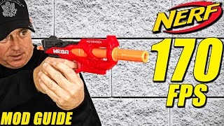 Easy Nerf Mods For Beginners  170 FPS Mega Hotshock [upl. by Ahsenad135]