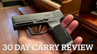 SIG P365X 30 DAY CARRY EVALUATION [upl. by Eihtak139]