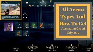 Assassins Creed Odyssey All Arrow Types And How To Get Death Arrows [upl. by Assetniuq]