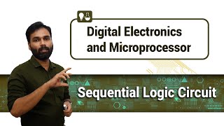 Introduction to Sequential Logic Circuit  Basics of Latch  Digital Electronics and Microprocessor [upl. by Leen]