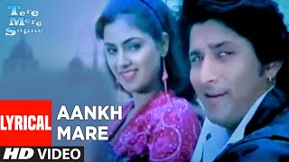 Aankh Mare Lyrical Video Song  Tere Mere Sapne  Kumar Sanu Kavita Krishnamurthy  Arshad Warsi [upl. by Charmain]