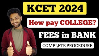 How to pay COLLEGE FEES in KCET counselling 2024  After selecting CHOICE 1 what next [upl. by Shererd]