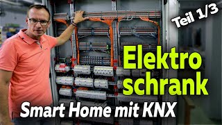 Elektroschaltschrank im KNX Smart Home Aufbau und Anschlüsse 13  Smartest Home  Folge 157 [upl. by Delmor]