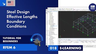 RFEM 6 Tutorial for Beginners  018 Steel Design  Effective lengths  Boundary conditions [upl. by Giesecke]