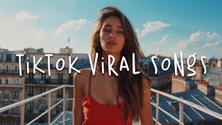 Best tiktok songs 2024 🍪 Tiktok viral songs  Trending tiktok songs [upl. by Alissa]