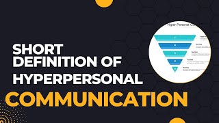 what is hyperpersonal communication hyperpersonal communication masscom education university [upl. by Wilkie]