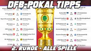 DFB Pokal 2 Runde 2425 Prognose  Tipps amp Alle Spiele [upl. by Ardnossac]