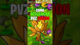 COMO OBTENER PVZ FUSIÓN en plantsvszombies [upl. by Arbas670]