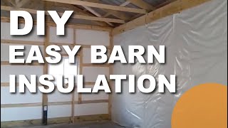 Easy Barn Insulation [upl. by Adala412]