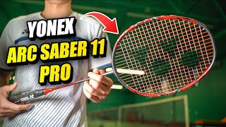 Best Racket  Yonex Arc Saber 11 Pro Racket Review [upl. by Eissed]