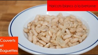 Haricots blancs à la bretonne  Recette 1930  Couverts et Baguettes [upl. by Acissey]