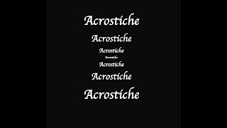 Acrostiche [upl. by Shane]