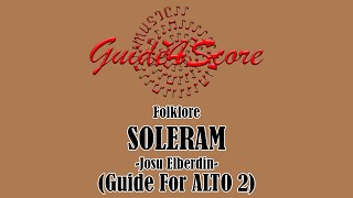 Soleram  Josu Elberdin Guide For Alto 2 [upl. by Dranreb545]