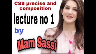 css precise and composition  lec1 by mam SASSI Malik sher [upl. by Eugen315]