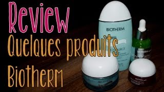 Review Quelques produits Biotherm [upl. by Rednijar]