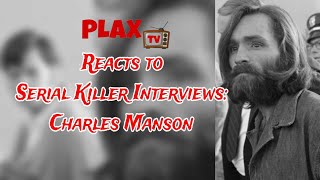 Serial Killer Interview Charles Manson  PLAXtv Reacts [upl. by Kenon89]