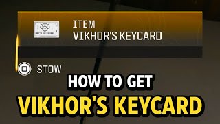 Rebirth Island  How to get VIKHORS Keycard [upl. by Eirena]