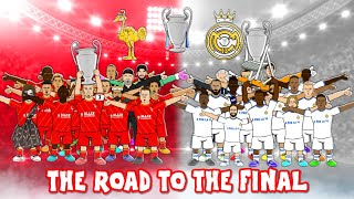 🏆Liverpool vs Real Madrid🏆 The Road to the Champions League Final 2022 [upl. by Lenzi531]