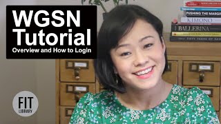 WGSN Overview and How to Login [upl. by Dolly]