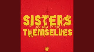 Sisters Are Doin It For Themselves Cover [upl. by Magena]