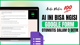 AI Ini Bisa Mengerjakan Google Form Otomatis [upl. by Kcered]