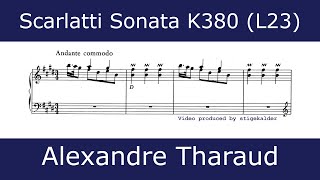 Domenico Scarlatti  Sonata in E major K380 Alexandre Tharaud [upl. by Ellenohs]