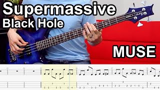 Muse  Supermassive Black Hole  BASS COVER  PlayAlong Tabs [upl. by Buehrer]