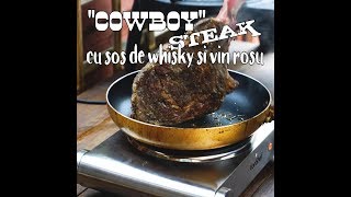 Reteta de quottomahawkquot steak de vita cu sos de whisky si vin rosu [upl. by Naujit]