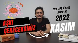 Kasım 2022 Burç Yorumları  Yengeç Burcu [upl. by Anahsirk]