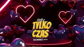 Defis  Tylko czas DJ SKIBA REMIX [upl. by Toor396]