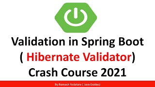 Validation in Spring Boot  Hibernate Validator  Crash Course [upl. by Lleon]