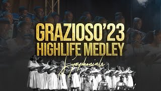 GRAZIOSO23 HIGHLIFE MEDLEY [upl. by Dianna]