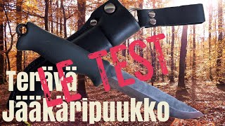 TERÄVÄ JÄÄKÄRIPUUKKO c’est un vrai et excellent couteau de bushcraft [upl. by Yancey]