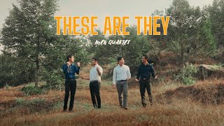 These Are They  Gaither Vocal Band Cover  Men Quartet Official Music Video [upl. by Wharton37]