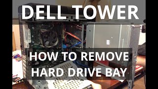 How to Remove Hard Drive Bay in Dell XPS Tower 8910 [upl. by Eneirda612]