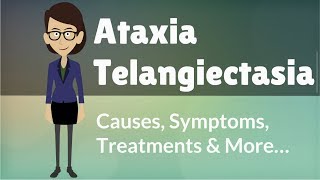 Ataxia Telangiectasia  Causes Symptoms Treatments amp More… [upl. by Arinaj956]