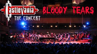 BLOODY TEARS  Castlevania The Concert [upl. by Gaylord]