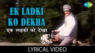 Ek Ladki ko dekha with Lyrics  एक लड़की को देखा गाने के बोल  1942 Love Story  Anil Kapoor Manisha [upl. by Hairas732]