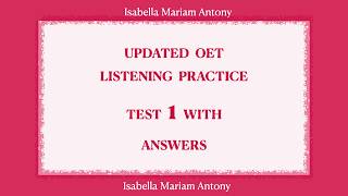 OET 20 LISTENING PRACTICE TEST 1 [upl. by Ydnes]