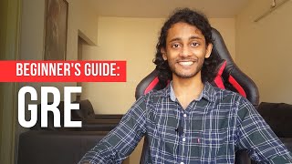 Beginners Guide to the GRE  Syllabus Good Score Best Time to Take How to Start GRE Prep [upl. by Lenard146]