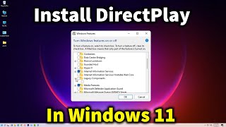 How To Install DirectPlay In Windows 11 [upl. by Roxie]