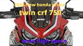 2023 New honda africa twin crf 750 l high specification [upl. by Ary]