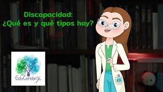 Discapacidad ¿Que es y que tipos hay [upl. by Cheshire]