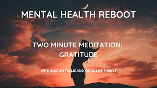 Two Minute Meditations  Gratitude Meditation [upl. by Iznik345]