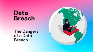 The Dangers of a Data Breach [upl. by Doy6]